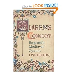 Queens Consort: England's Medieval Queens