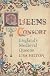 Queens and Consorts