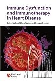 Immune Dysfunction and Immunotherapy in Heart Disease