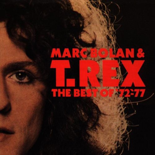 Marc Bolan And T. Rex - Best of Marc Bolan and T-Rex - Zortam Music