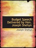 Budget Speech Delivered by Hon. Joseph Shehyn
