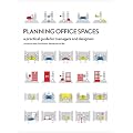 Planning Office Spaces: A Practical Guide for Managers and Designers