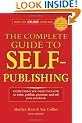 The Complete Guide to Self-Publishing: Everything You Need to Know to Write, Publish, Promote and Sell Your Own Book