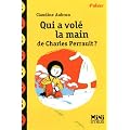 Qui a vol� la main de Charles Perrault ?