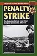 Penalty Strike: The Memoirs of a Red Army Penal Company Commander, 1943-45 (Stackpole Military History Series)