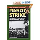 Penalty Strike: The Memoirs of a Red Army Penal Company Commander, 1943-45 (Stackpole Military History Series)