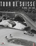 Tour de Suisse: 75 Jahre  1933-2008