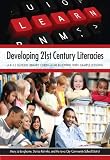 Developing 21st Century Literacies