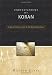 Understanding the Koran: A Quick Christian Guide to the Muslim Holy Book
