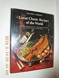 Great classic recipes of the world : a collection of recipes from the great dining places of the world