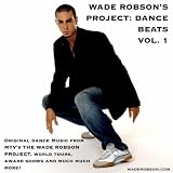 Wade Robson's Project: Dance Beats Vol. 1