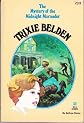 Trixie Belden and the Mystery of the Midnight Marauder (No. 30)