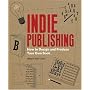 Indie Publishing: How to Design and Produce Your Own Book (Design Brief)