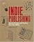 Indie Publishing: How to Design and Publish Your Own Book (Design Brief)