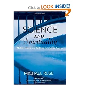 Science and Spirituality - Michael Ruse