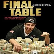 Final Table: A Winning Poker Approach from a WSOP Champion | [Jonathan Duhamel]