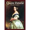 Queen Victoria: A Biographical Companion (Biographical Companions)