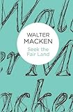 Seek the fair land