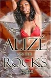 Alizé on the Rocks