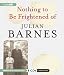 Nothing to Be Frightened of