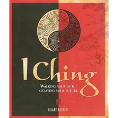 I Ching: Walking Your Path, Creating Your Future