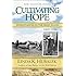 Cultivating Hope: Homesteading on the Great Plains (Planting Dreams Series Book 2)