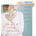 The Gift of Loving-Kindness: 100 Meditations on Compassion, Generosity, and Forgiveness