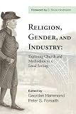 Religion Gender and Industry: Local Setting