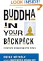 Buddha in Your Backpack: Everyday Buddhism for Teens