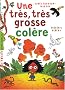 Une tr�s, tr�s grosse col�re