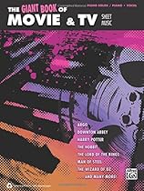 The Giant Book of Movie & TV Sheet Music: Piano/Vocal/Guitar (The Giant Book of Sheet Music) The Giant Book of Movie & TV Sheet Music: Piano/Vocal/Guitar (The Giant Book of Sheet Music)