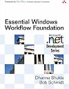 Essential Windows Workflow Foundation (Microsoft .Net Development Series)