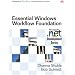 Essential Windows Workflow Foundation (Microsoft .Net Development Series)