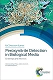 Peroxynitrite detection in biological media : challenges and advances