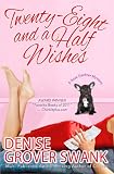 Twenty-Eight and a Half Wishes (Rose Gardner Mystery #1)