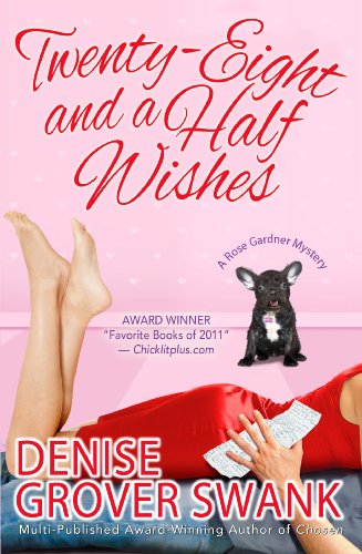 Twenty-Eight and a Half Wishes (Rose Gardner Mystery #1)