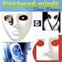 Fractured Mindz