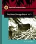 The Great Chicago Fire of 1871 (Tragic Fires Throughout History)