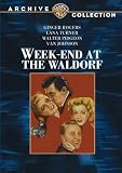 Weekend at the Waldorf