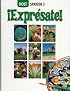 Expresate Level 3: Holt Spanish 2006