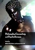 Philosophy, counseling, and psychotherapy