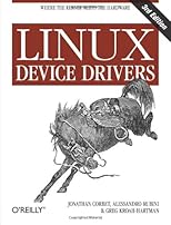 Linux Device Drivers (Nutshell Handbook)