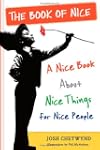 The Book of Nice: A Nice Book About N...