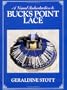 A Visual Introduction to Bucks Point Lace