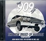 That 909 Shit!