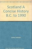 Scotland : a concise history : B.C. to 1990