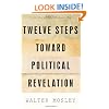 Twelve Steps Toward Political Revelation