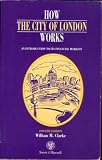 How the City of London works : an introduction to its financial markets
