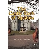 The Castle Dark of Upstate
