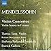 Mendelssohn : Concertos pour violon - Sonate  pour violon